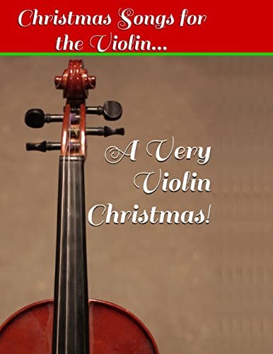 Beispielbild fr A Very Violin Christmas! - Christmas Songs for the Violin. zum Verkauf von Better World Books