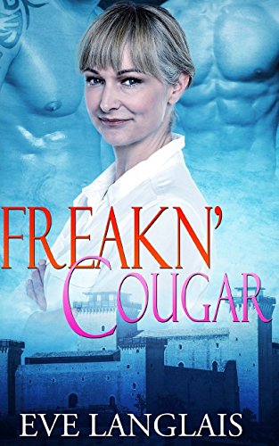 Stock image for Freakn Cougar (Freakn Shifters) (Volume 6) for sale by Hawking Books