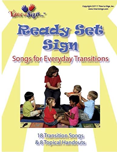 Beispielbild fr Ready Set Sign: Songs for Everyday Transitions zum Verkauf von Wonder Book