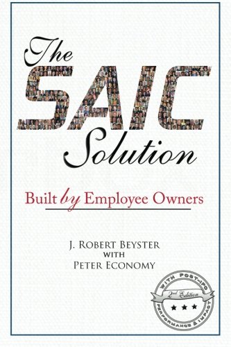 Stock image for The SAIC Solution: Built by Employee Owners for sale by Goodwill of Colorado