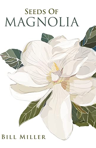 Imagen de archivo de Seeds of Magnolia a la venta por Better World Books