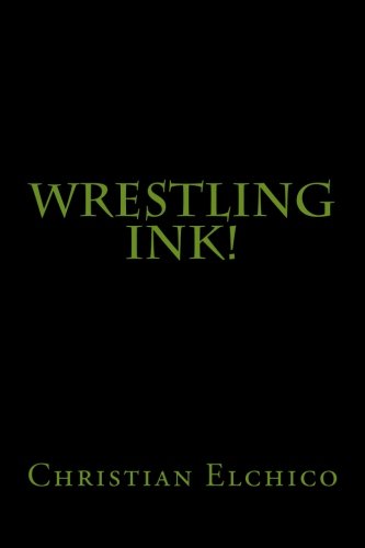 9781494938451: Wrestling Ink! (The Last Chapter Book)