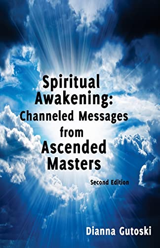 9781494939182: Spiritual Awakening: Channeled Messages from Ascended Masters: Second Edition