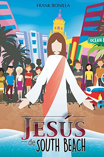 Stock image for Jesus de South Beach for sale by THE SAINT BOOKSTORE