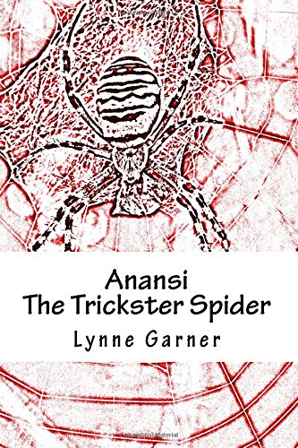 Stock image for Anansi the Trickster Spider for sale by WorldofBooks