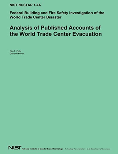 Stock image for Analysis of Published Accounts of the World Trade Center Evacuation: Federal Building and Fire Safety Investigation of the World Trade Center Disaster for sale by Lucky's Textbooks