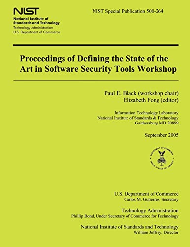 Imagen de archivo de Proceedings of Defining the State of the Art in Software Security Tools Workshop a la venta por Lucky's Textbooks