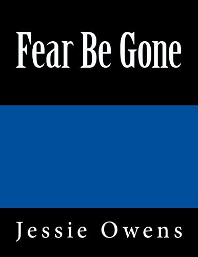 Stock image for Fear Be Gone for sale by THE SAINT BOOKSTORE