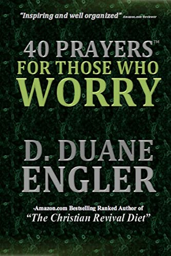 Stock image for 40 Prayers for Those Who Worry (40 Prayers Series) for sale by SecondSale