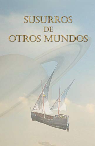 Imagen de archivo de Susurros de otros Mundos (Spanish Edition) a la venta por Lucky's Textbooks