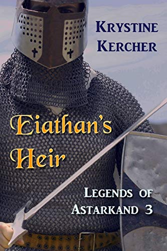 Stock image for Eiathan's Heir (Legends of Astarkand) for sale by California Books