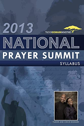 Beispielbild fr 2013 National Prayer Summit Syllabus zum Verkauf von medimops
