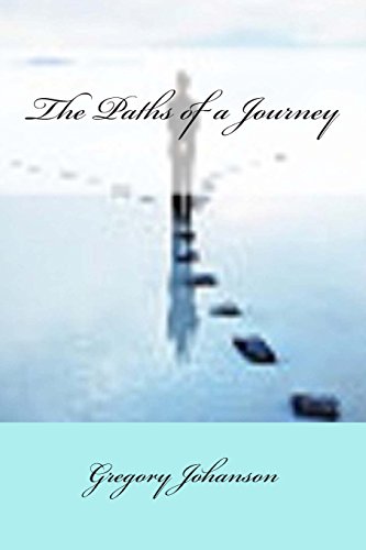 9781494958299: The Paths of a Journey
