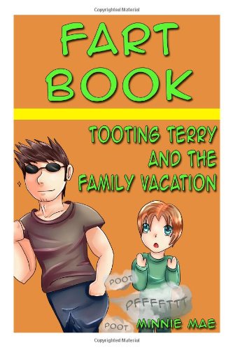 9781494958640: Fart Book: Tooting Terry and the Family Vacation