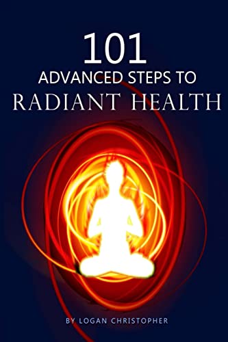 Beispielbild fr 101 Advanced Steps to Radiant Health zum Verkauf von ThriftBooks-Dallas