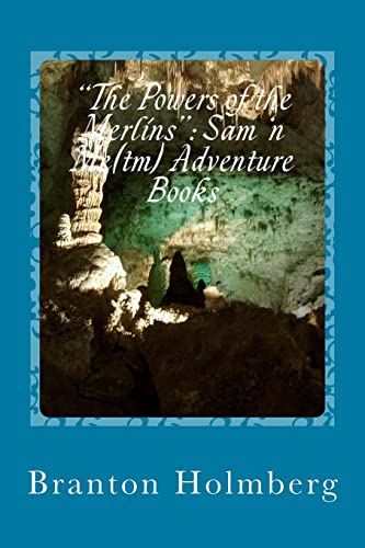 9781494963873: "The Powers of the Merlins": Sam 'n Me(TM) adventure books