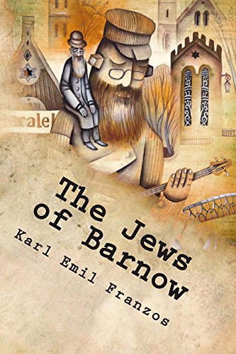 9781494966690: The Jews of Barnow: Classic Stories Of East European Jewish life.