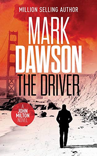 Beispielbild fr The Driver: Volume 4 (John Milton Series) zum Verkauf von WorldofBooks