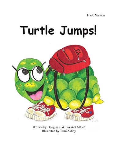 Imagen de archivo de Turtle Jumps - Trade Version: A Tale of Determination a la venta por THE SAINT BOOKSTORE