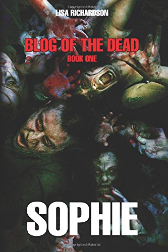 Beispielbild fr Blog of the Dead - Sophie zum Verkauf von Buchpark