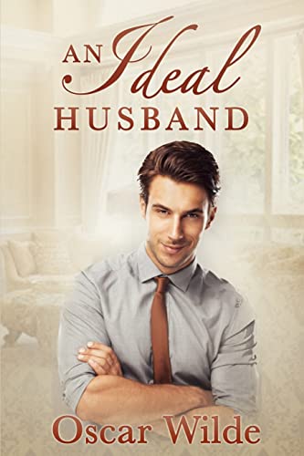 9781494976163: An Ideal Husband