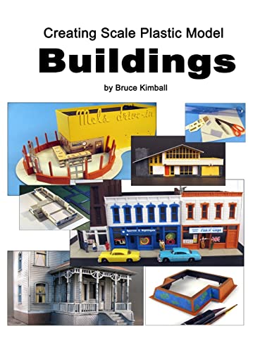 9781494976644: Creating Scale Plastic Buildings: Assembling Model Buildings for fun