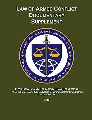 Stock image for Law of Armed Conflict Documentary Supplement: 2012 for sale by BookHolders