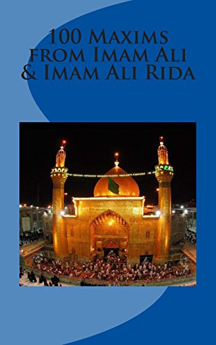 9781494978204: 100 Maxims from Imam Ali and Imam Ali Rida