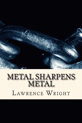 9781494978785: Metal Sharpens Metal