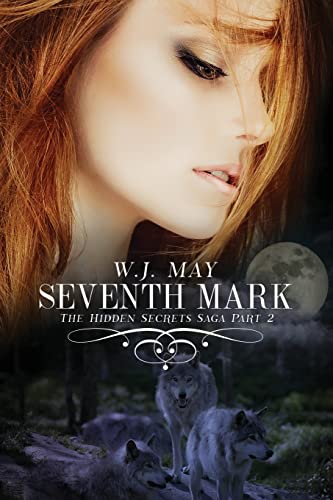 Beispielbild fr Seventh Mark - Part 2 (The Hidden Secrets Saga) zum Verkauf von HPB Inc.