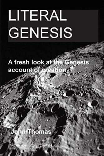 Beispielbild fr Literal Genesis: A fresh look at the Genesis account of creation zum Verkauf von ThriftBooks-Dallas