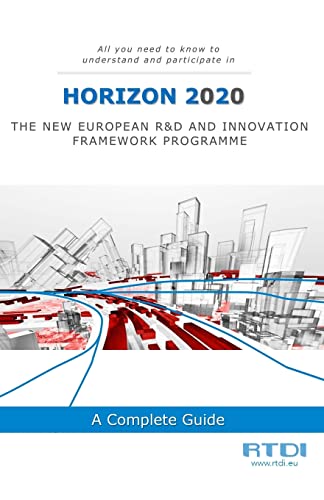 9781494992392: Horizon 2020: All you need to know and understand to participate in H2020