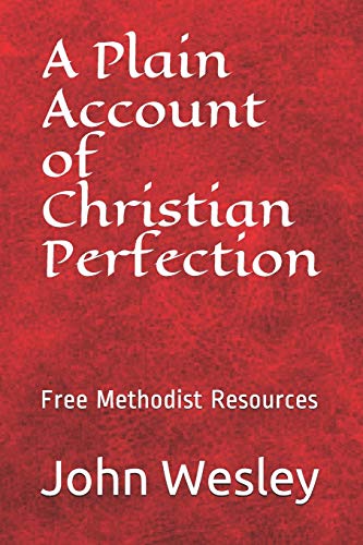 Imagen de archivo de Free Methodist Handbook: A Plain Account of Christian Perfection: 1 (Free Methodist Handbooks) a la venta por AwesomeBooks