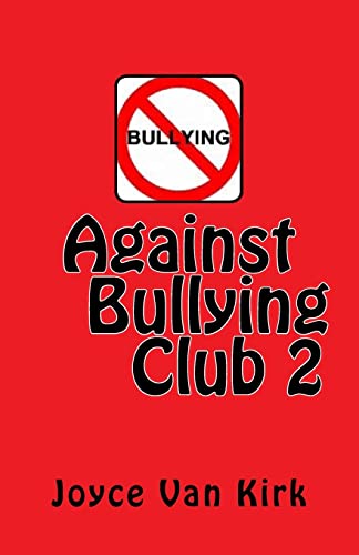 Stock image for Against Bullying Club 2 for sale by THE SAINT BOOKSTORE