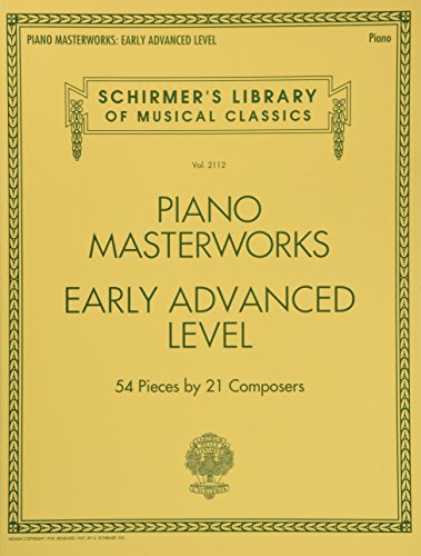 9781495006913: Schirmer's library of musical classics volume 2112: piano masterworks - early advanced level piano: 54 Pieces by 21 Composers (Schirmer's Library of Musical Classics, 2112)