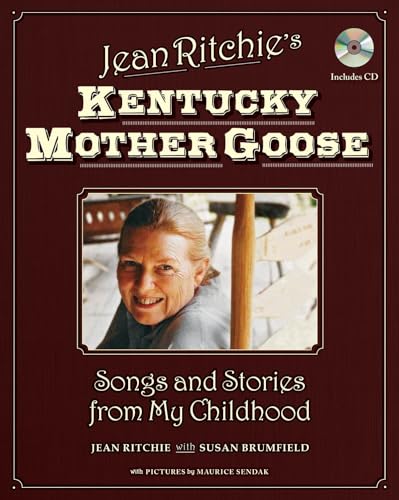 9781495007880: Jean ritchie's kentucky mother goose livre sur la musique +cd: Songs and Stories from My Childhood