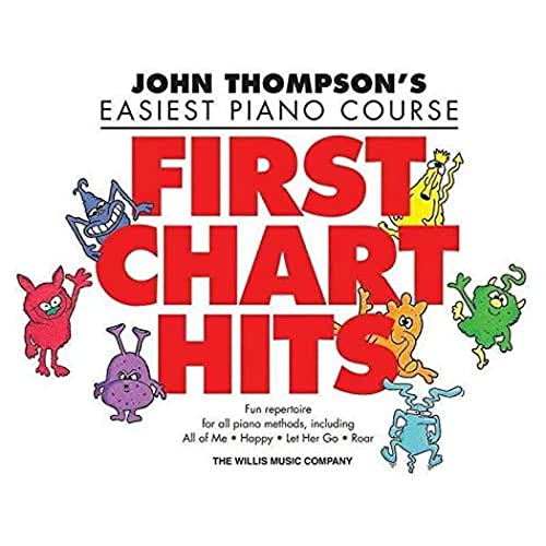 9781495009181: First chart hits piano: John Thompson's Easiest Piano Course Later Elementary Level