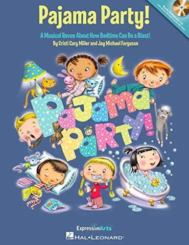 9781495009716: Pajama Party!: A Musical Revue about How Bedtime Can Be a Blast!