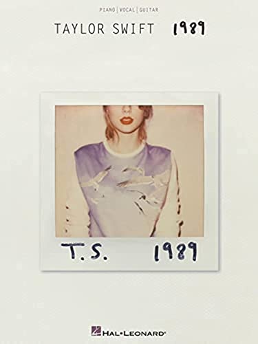 Stock image for Taylor Swift - 1989 - Piano, Vocal and Guitar Chords for sale by Ergodebooks