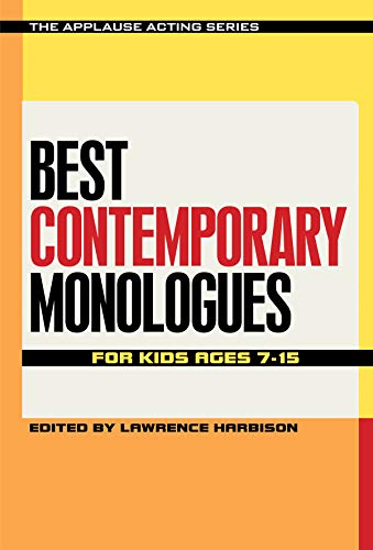 9781495011771: Best Contemporary Monologues for Kids Ages 7-15 (Applause Acting Series)