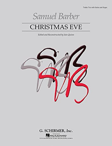 Beispielbild fr CHRISTMAS EVE - RECONSTRUCTED FIRST EDITION - TREBLE TRIO WITH SOLOS AND ORGAN Format: Paperback zum Verkauf von INDOO