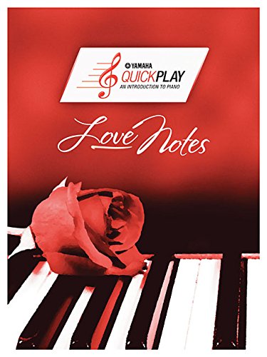 9781495017445: QuickPlay - Love Songs Songbook: An Introduction to Piano (Yamaha Quickplay)