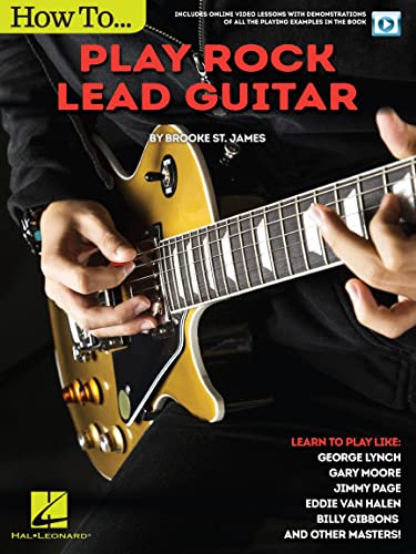 Stock image for How to Play Rock Lead Guitar: Learn to Play Like George Lynch, Gary Moore, Jimmy Page, Eddie Van Halen, Billy Gibbons & Others for sale by ThriftBooks-Dallas