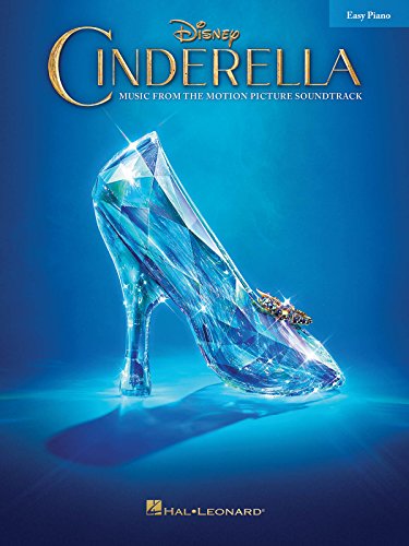 Imagen de archivo de CINDERELLA - MUSIC FROM THE MOTION PICTURE SOUNDTRACK FOR EASY PIANO Format: Paperback a la venta por INDOO