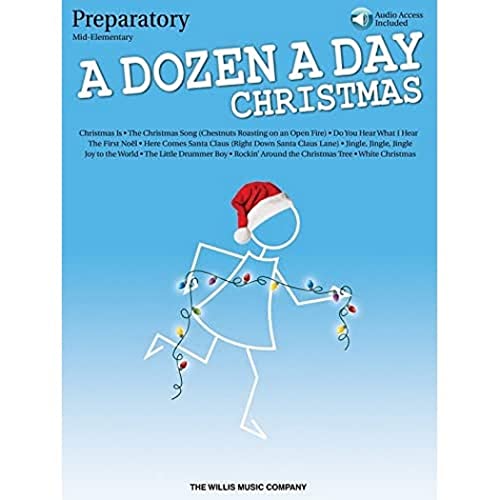 9781495026898: A dozen a day christmas songbook - preparatory piano+enregistrements online: Preparatory: Mid-Elementary Level