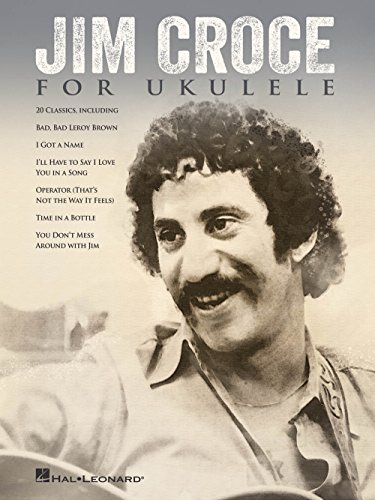 

Jim Croce For Ukulele [Soft Cover ]