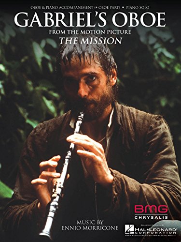 9781495030086: Gabriel's Oboe (from the Mission): Oboe & Piano Accompaniment (+Oboe Part) - Piano Solo, From the Motion Picture The Mission