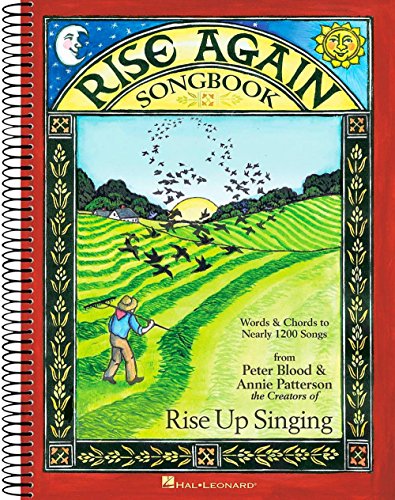 Stock image for Rise Again Songbook: Words & Chords to Nearly 1200 Songs 7-1/2x10 Spiral-Bound for sale by Russell Books