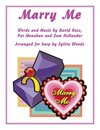 9781495045875: Marry Me: Arranged for Harp by Sylvia Woods