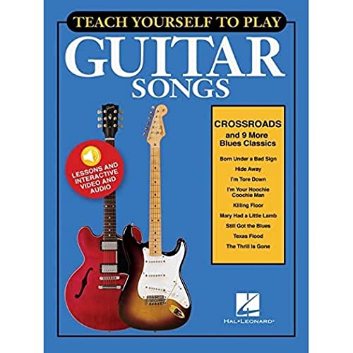 9781495049484: Teach Yourself To Play Guitar Songs: Crossroads And 9 More Blues Classics (Book/Online Media) (Includes Online Access Code)